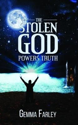 Stolen God - Powers Truth By Gemma Farley 9781788487085 (Paperback)