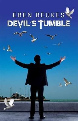 Devil's Tumble By Eben Beukes 9781788487382 (Hardback)