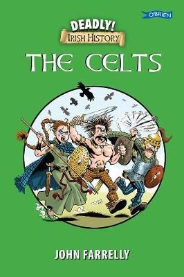 The Celts By John Farrelly 9781788491303 (Paperback)