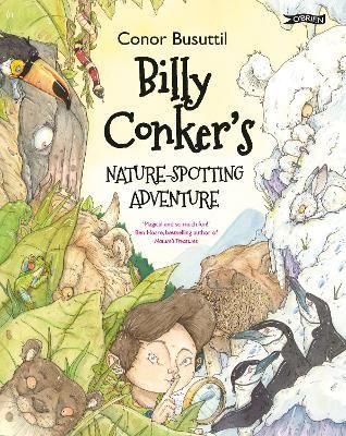 Billy Conker's Nature-Spotting Adventure By Conor Busuttil (Hardback)
