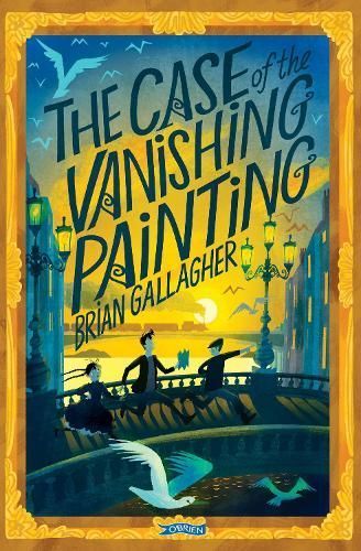The Case of the Vanishing Painting By Brian Gallagher 9781788493918