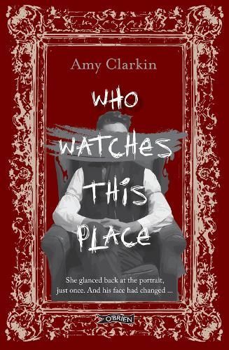 Who Watches This Place By Amy Clarkin 9781788494588 (Paperback)