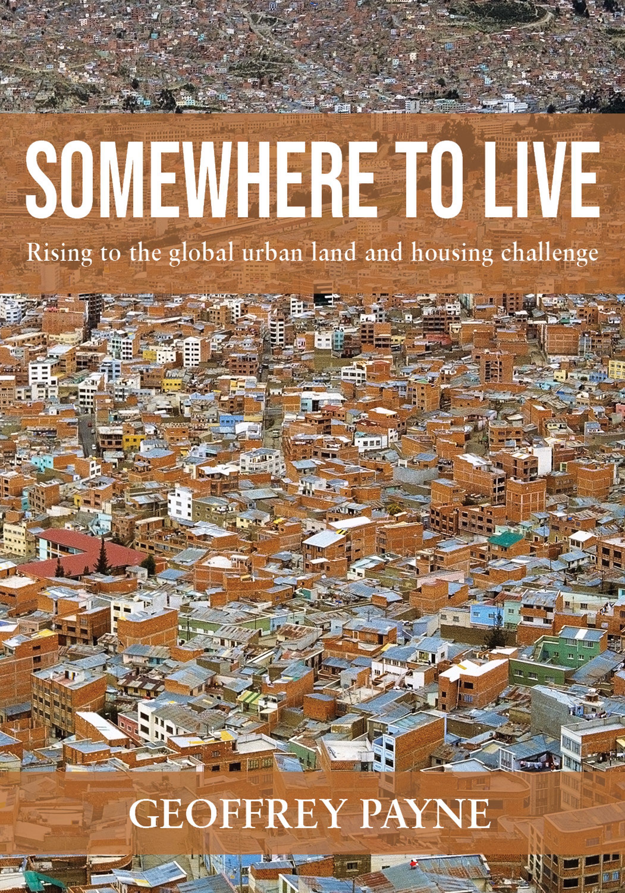 Somewhere to Live By Geoffrey Payne 9781788530965 (Hardback)