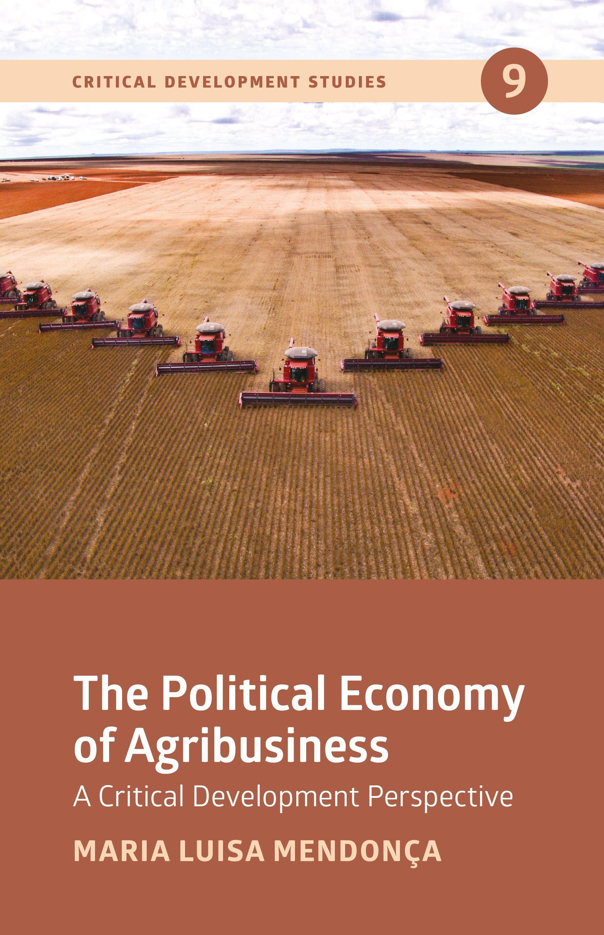 Political Economy of Agribusiness By Maria Luisa Mendonça (Hardback)