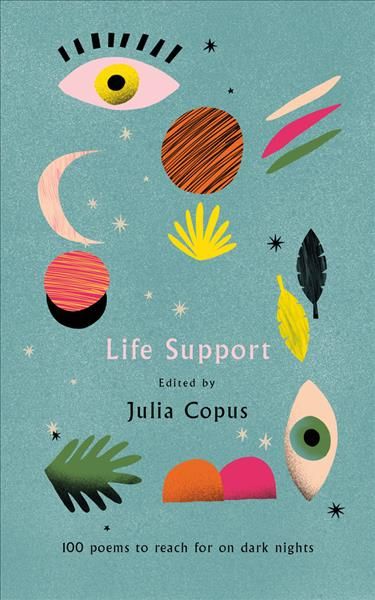 Life Support By Julia Copus (editor) 9781788542838 (Hardback)