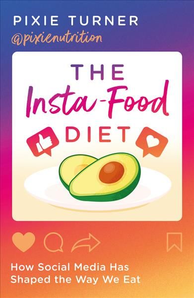 The Insta-Food Diet By Pixie Turner 9781788547192 (Paperback)