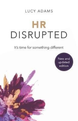 HR Disrupted By Lucy Adams 9781788602112 (Paperback)