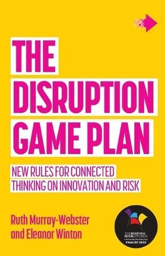 The Disruption Game Plan By Ruth Murray-Webster, Eleanor Winton