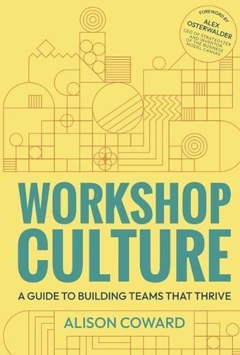 Workshop Culture By Alison Coward 9781788605700 (Hardback)