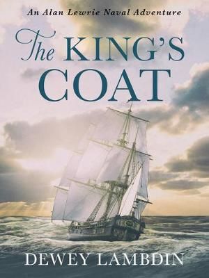 The King's Coat By Dewey Lambdin 9781788634021 (Paperback)