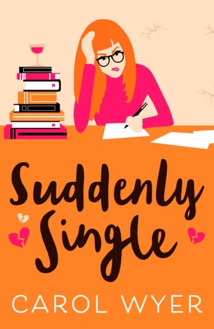 Suddenly Single By Carol Wyer 9781788635332 (Paperback)