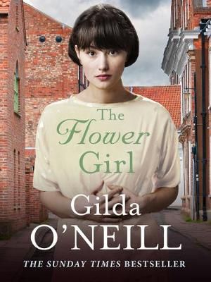 The Flower Girl By Gilda O'Neill 9781788635653 (Paperback)