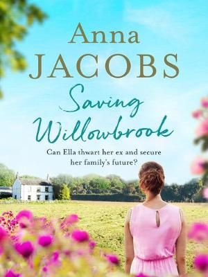 Saving Willowbrook By Anna Jacobs 9781788636155 (Paperback)