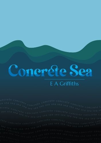 Concrete Sea By Griffiths 9781788641401 (Paperback)