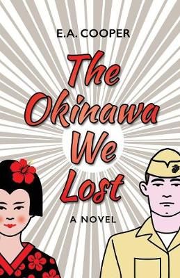 Okinawa We Lost By Cooper 9781788691451 (Paperback)