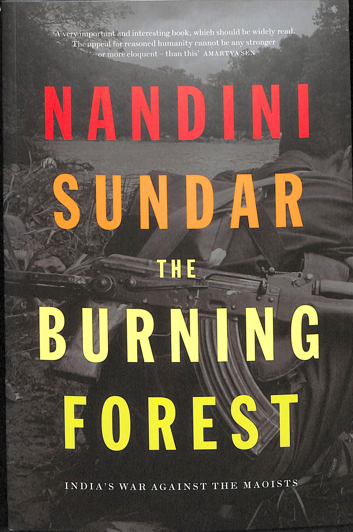 The Burning Forest By Nandini Sundar 9781788731454 (Paperback)