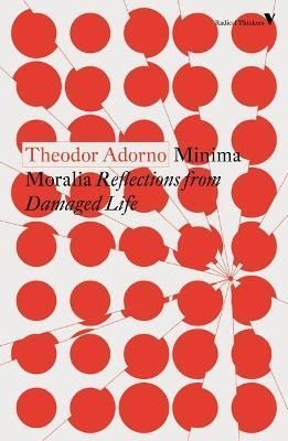 Minima Moralia By Theodor W. Adorno 9781788738538 (Paperback)