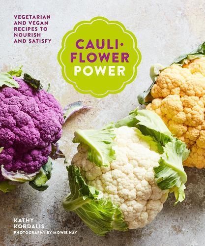 Cauliflower Power By Kathy Kordalis 9781788790734 (Hardback)