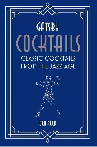 Gatsby Cocktails By Ben Reed 9781788791236 (Hardback)