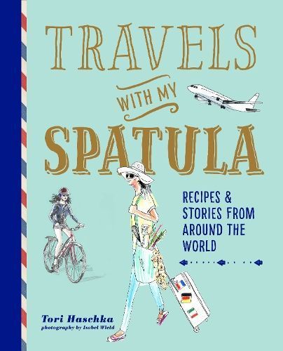 Travels With My Spatula 9781788792097 (Hardback)