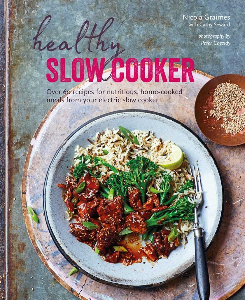 Healthy Slow Cooker By Nicola Graimes 9781788794206 (Hardback)