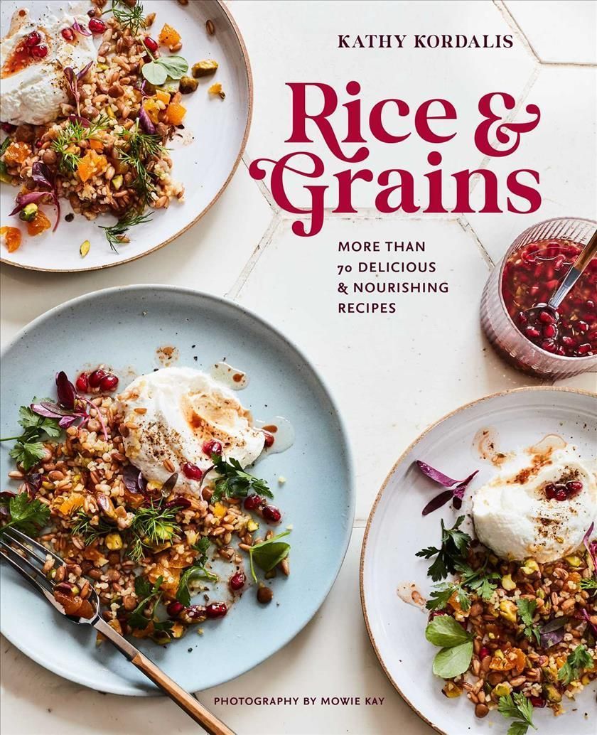 Rice & Grains By Kathy Kordalis 9781788794299 (Hardback)
