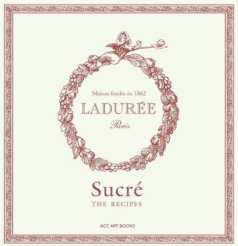 Ladurée Sucré 9781788842426 (Hardback)