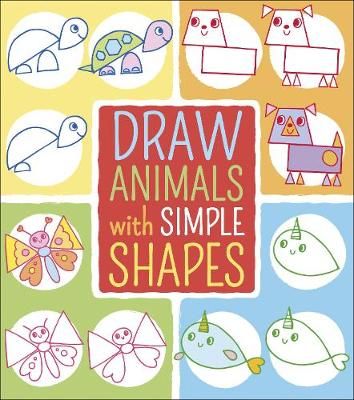 Draw Animals With Simple Shapes By Jo Moon 9781788885027 (Paperback)