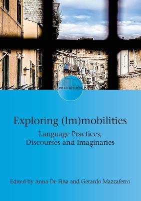 Exploring (Im)mobilities 9781788925280 (Paperback)