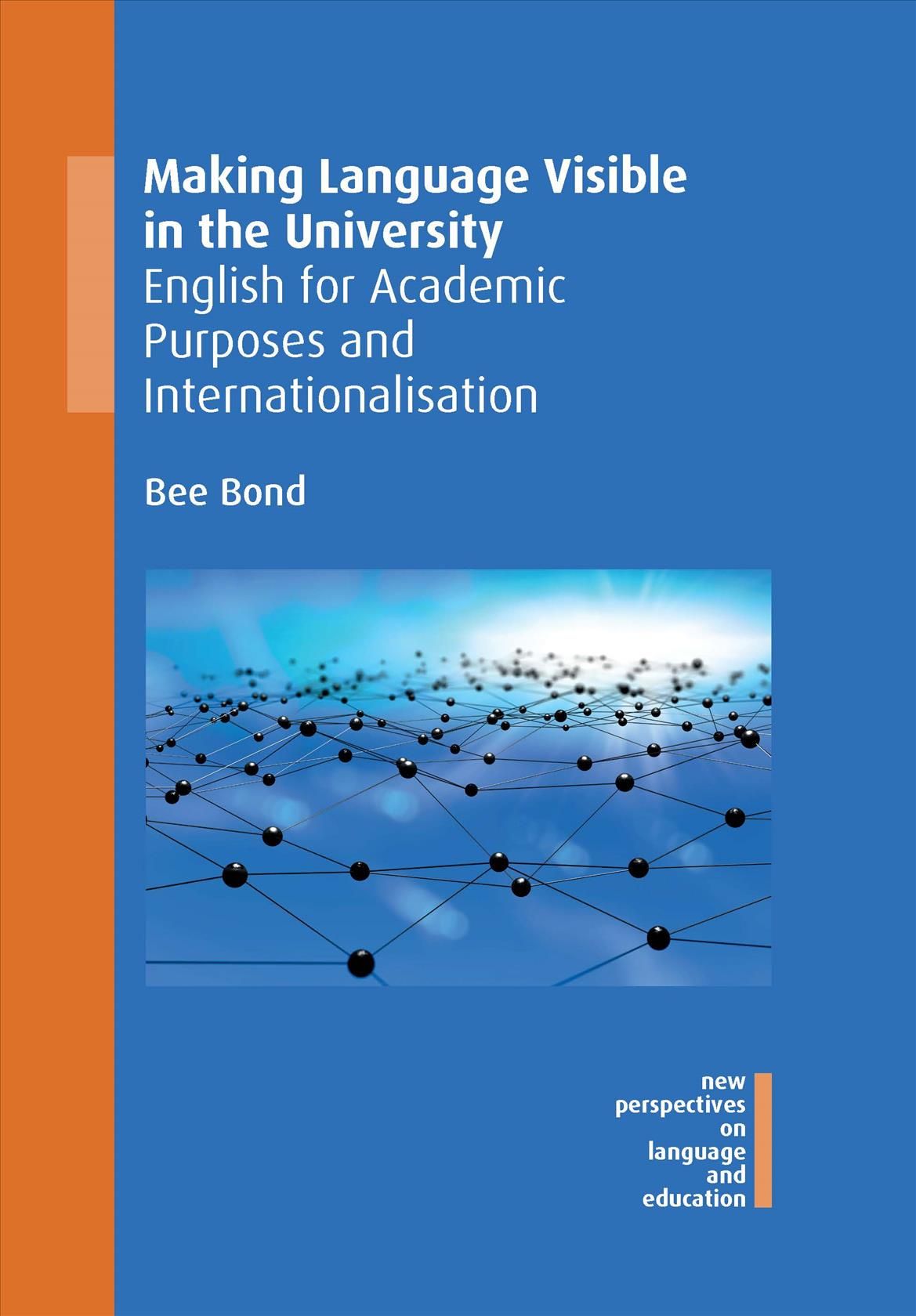 Making Language Visible in the University By Bee Bond 9781788929288