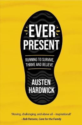 Ever Present By Austen Hardwick 9781788931366 (Paperback)