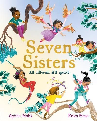 Seven Sisters By Ayisha Malik (author), Erika Meza (artist)