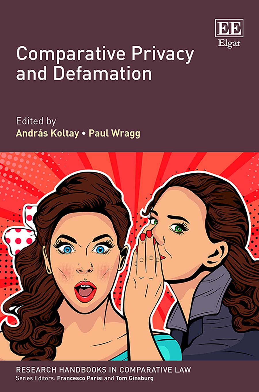 Comparative Privacy and Defamation By András Koltay 9781788970587
