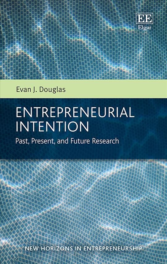 Entrepreneurial Intention By Evan J. Douglas 9781788975223 (Hardback)