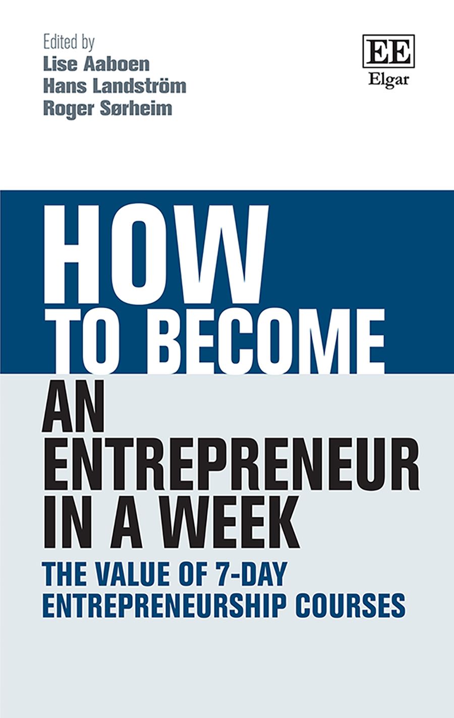 How to Become an Entrepreneur in a Week By Lise Aaboen 9781788979276