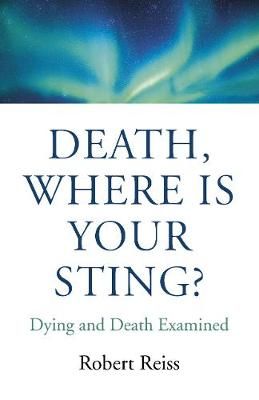 Death, Where Is Your Sting? By Robert Reiss 9781789042474 (Paperback)