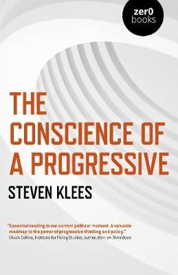 Conscience of a Progressive, The By Steven Klees 9781789044966