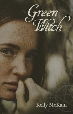Green Witch By Kelly McKain 9781789047417 (Paperback)