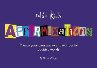 Relax Kids: Affirmixations By Marneta Viegas 9781789049848 (Paperback)