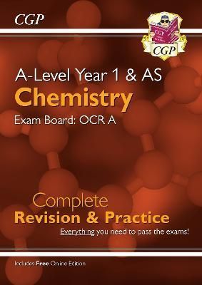 A-Level Chemistry: OCR A Year 1 & AS Complete Revision & Practice With Online Edition