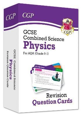 GCSE Combined Science: Physics AQA Revision Question Cards (Cards)