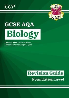 Biology. Foundation AQA Revision Guide By CGP Books 9781789083248