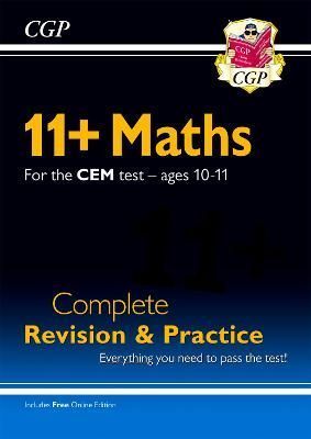 11+ CEM Maths Complete Revision and Practice - Ages 10-11 (With Online Edition)