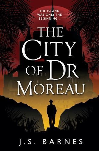 The City of Dr Moreau By Jonathan Barnes 9781789095821 (Paperback)