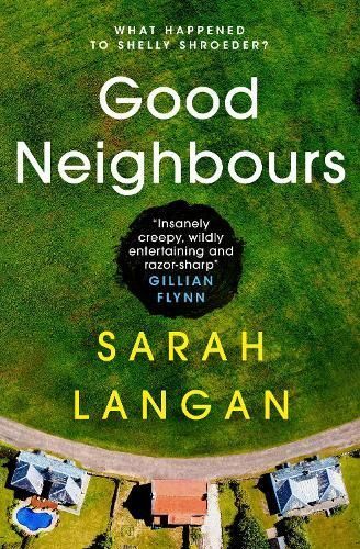 Good Neighbours By Sarah Langan 9781789098211 (Paperback)