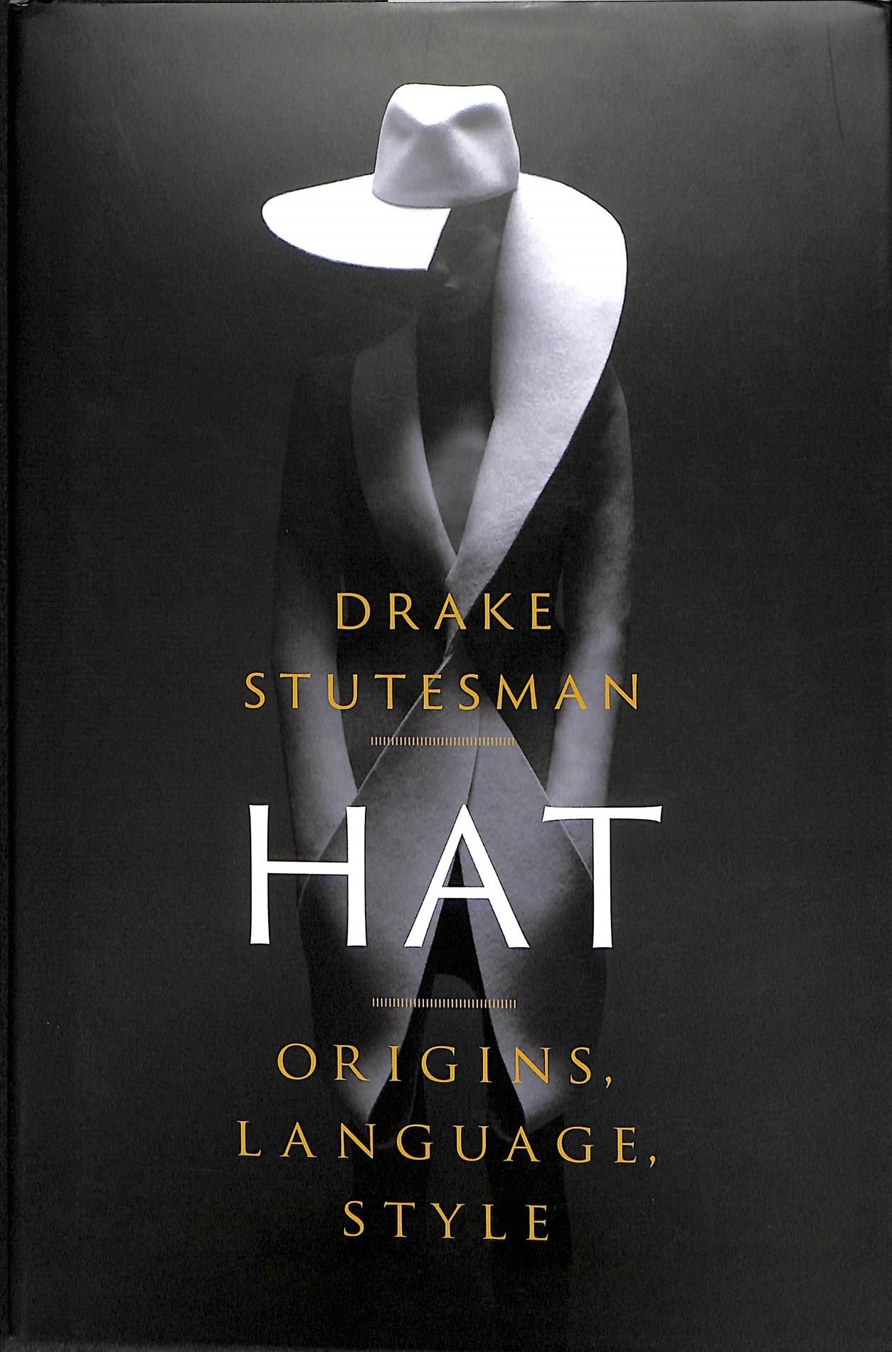 Hat By Drake Stutesman 9781789141368 (Hardback)