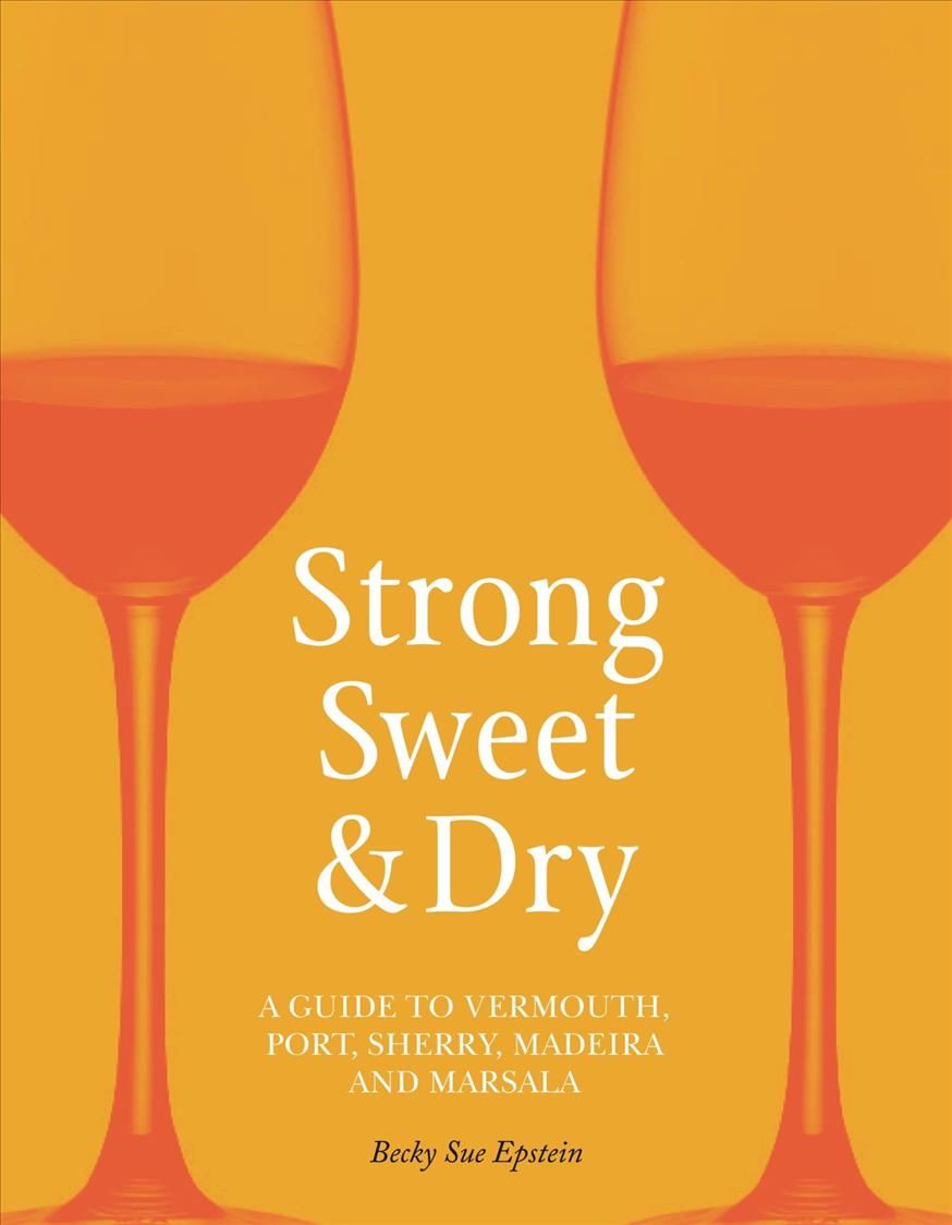 Strong, Sweet and Dry By Becky Sue Epstein 9781789141528 (Hardback)