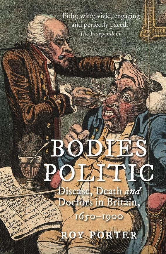 Bodies Politic By Roy Porter 9781789142792 (Paperback)