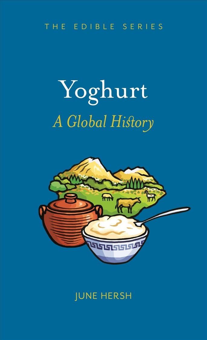Yoghurt By June Hersh 9781789144123 (Hardback)