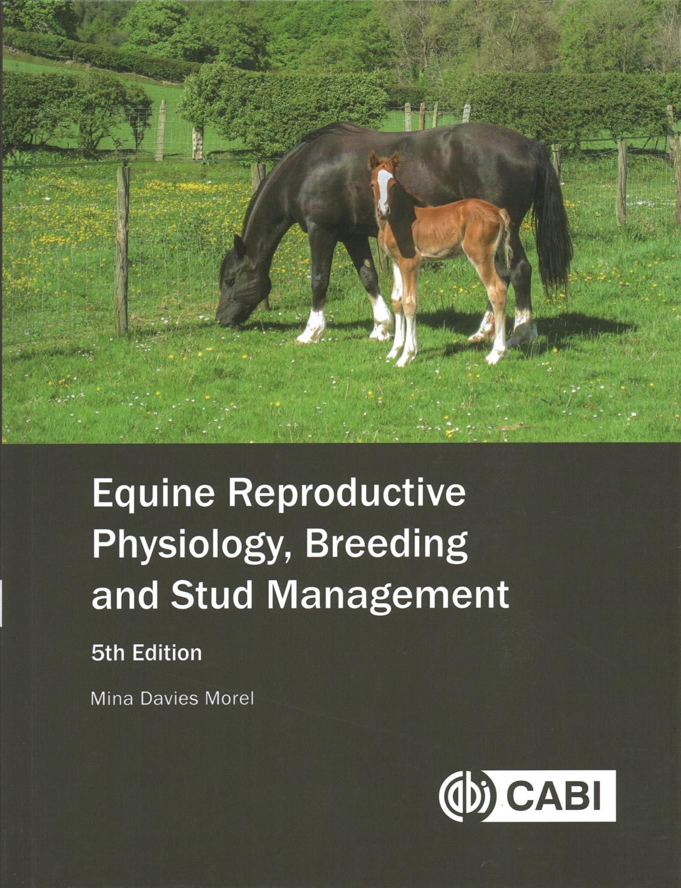Equine Reproductive Physiology, Breeding and Stud Management